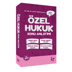 ÖZEL HUKUK KONU ANLATIMI ( 10. BASKI )