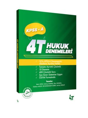 4T KPSS-A TAMAMI ÇÖZÜMLÜ 10'LU HUKUK DENEMELERİ 5.BASKI